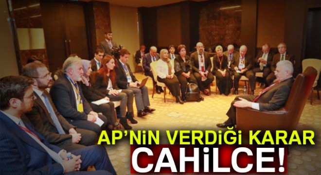  AP’nin verdiği karar cahilce 