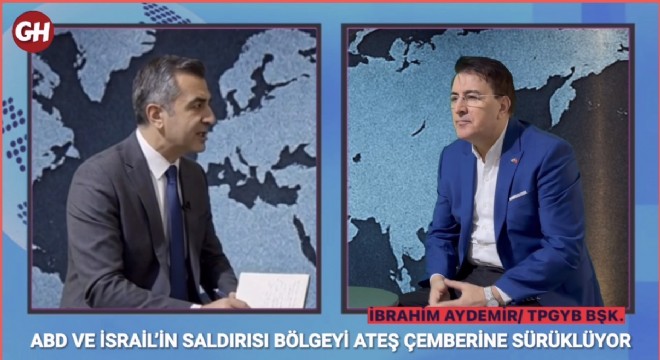 İbrahim Aydemir ABD ve İsrail’in İran’a saldırısını haydutluk olarak niteledi