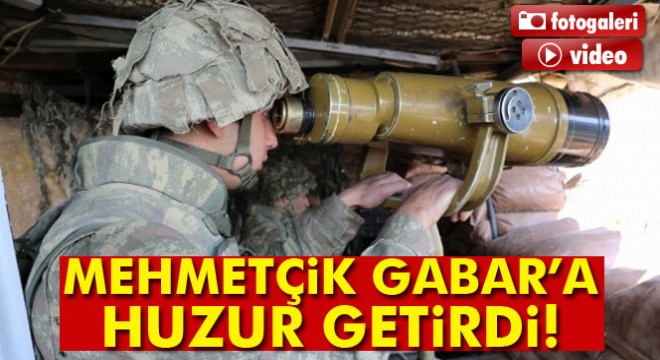 Kahraman Mehmetçik Gabar’a huzur getirdi