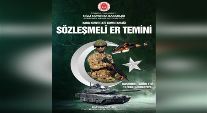 Milli Savunma Bakanlığı nın sözleşmeli er başvuruları başladı