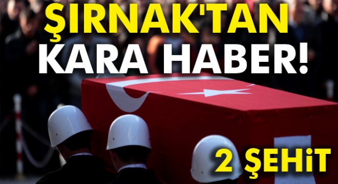 Şırnak Uludere den kara haber!