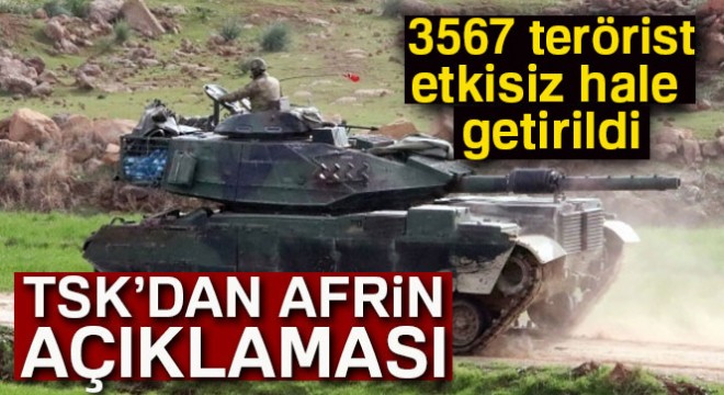 TSK:  Etkisiz hale getirilen terörist sayısı 3567 oldu 