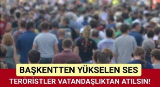 Başkent haykırıyor: teröristler vatandaşlığı hak etmiyor