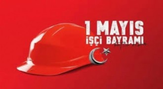 Devlet Yetkililerinden 1 Mayıs Emek ve Dayanışma Günü Mesajları