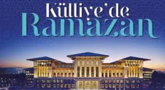 Külliye’de Ramazan Coşkusu: Yüzlerce Etkinlik Vatandaşları Bekliyor